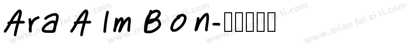 Ara Alm Bon字体转换
